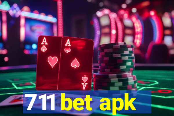 711 bet apk